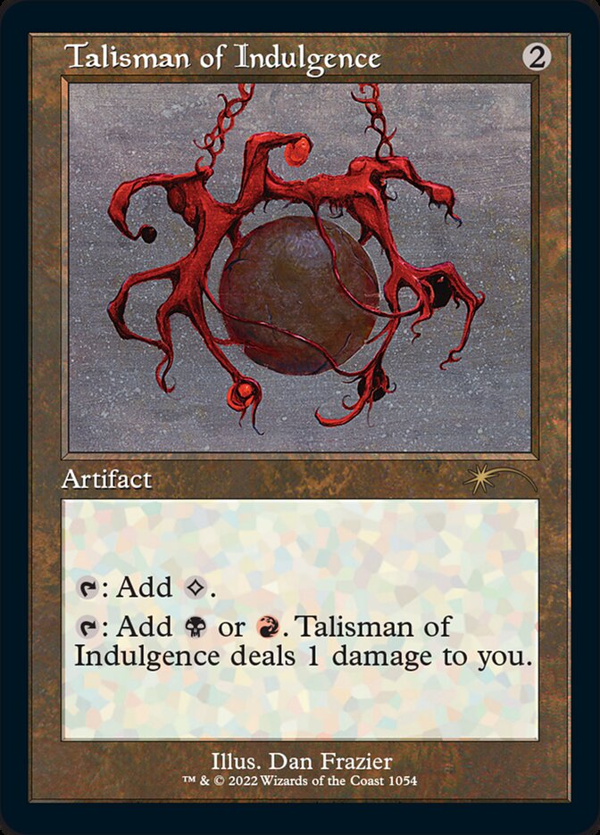 {R} Talisman of Indulgence [Secret Lair Drop Series][SLD 1054]