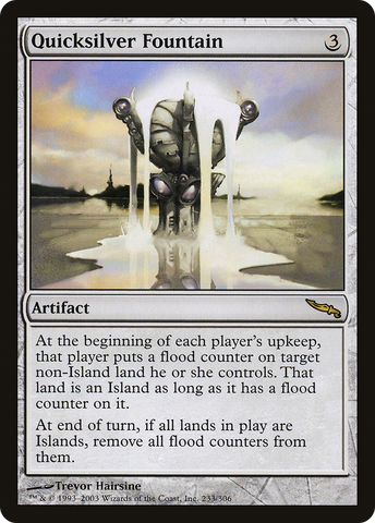 {R} Quicksilver Fountain [Mirrodin][MRD 233]