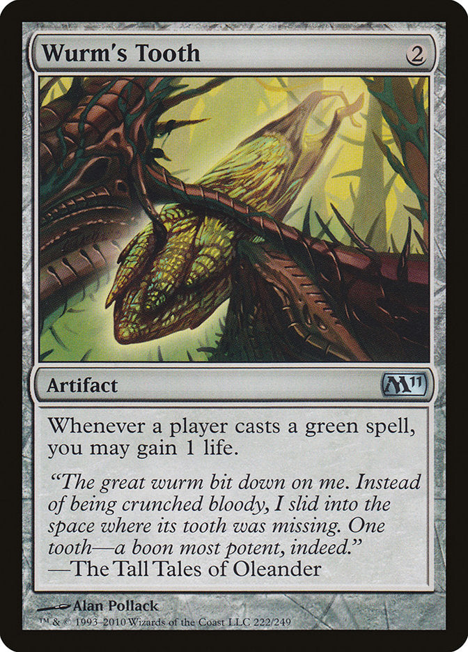{C} Wurm's Tooth [Magic 2011][M11 222]