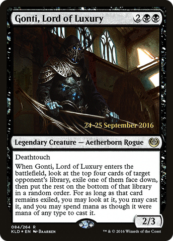 {R} Gonti, Lord of Luxury [Kaladesh Prerelease Promos][PR KLD 084]