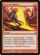 {C} Burn the Impure [Mirrodin Besieged][MBS 059]