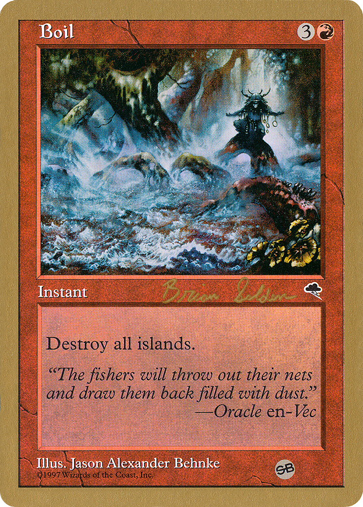 {C} Boil (Brian Selden) (SB) [World Championship Decks 1998][GB WC98 BS165SB]
