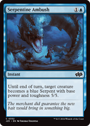 {C} Serpentine Ambush [Foundations Jumpstart][J25 352]