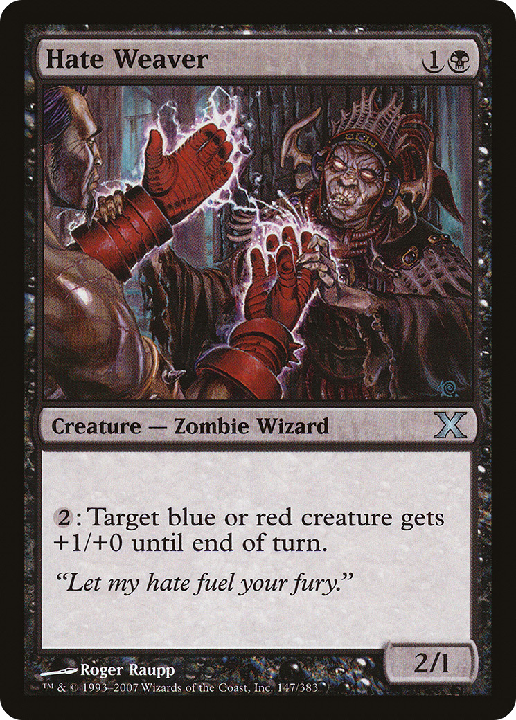 {C} Hate Weaver [Tenth Edition][10E 147]