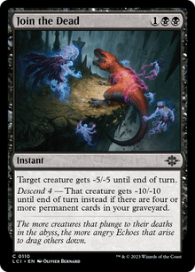 {@C} Join the Dead [The Lost Caverns of Ixalan][LCI 110]
