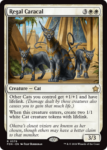 {@R} Regal Caracal [Foundations][FDN 579]