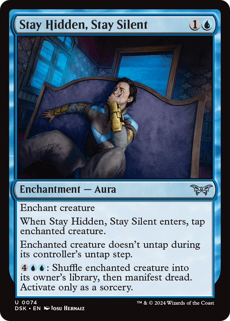 {@C} Stay Hidden, Stay Silent (0074) [Duskmourn: House of Horror][DSK 074]