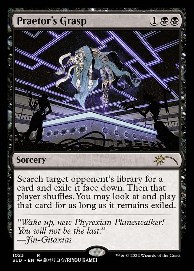 {R} Praetor's Grasp [Secret Lair Drop Series][SLD 1023]