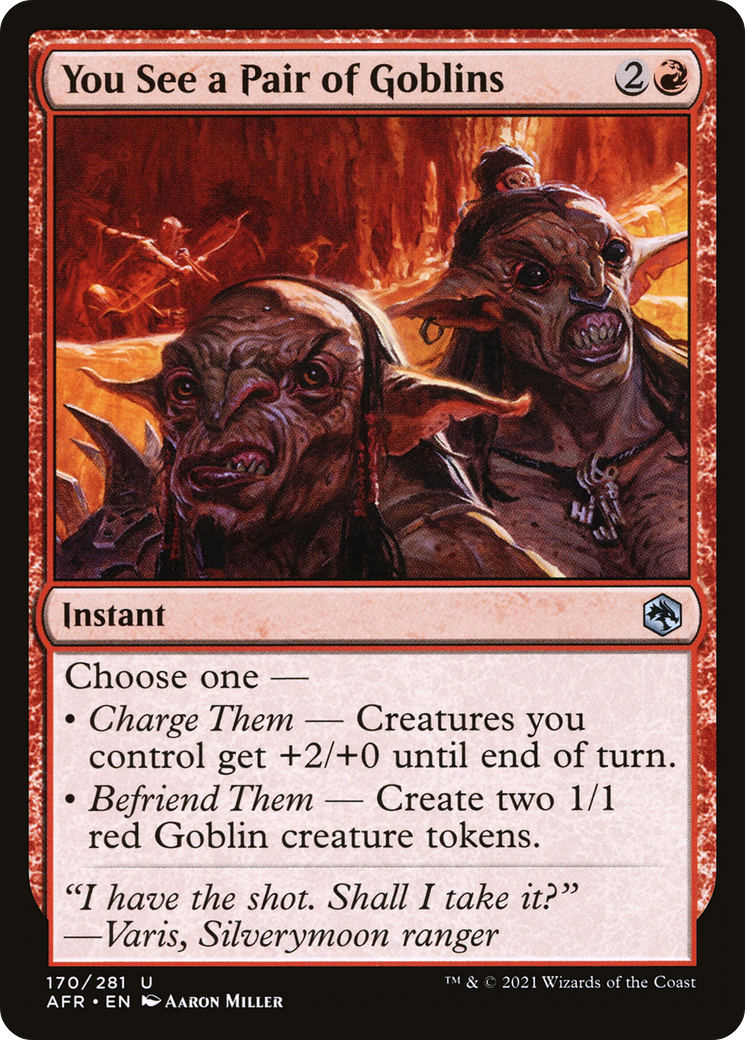 {C} You See a Pair of Goblins [Dungeons & Dragons: Adventures in the Forgotten Realms][AFR 170]
