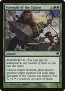 {R} Strength of the Tajuru [Worldwake][WWK 113]