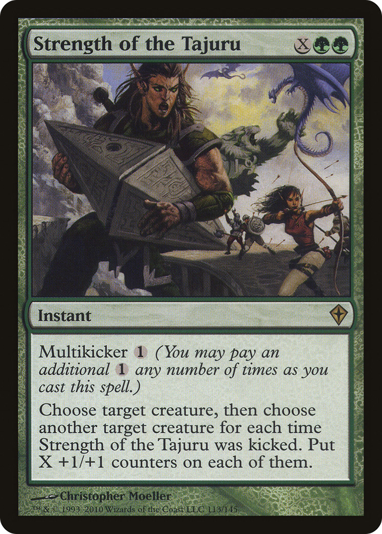 {R} Strength of the Tajuru [Worldwake][WWK 113]