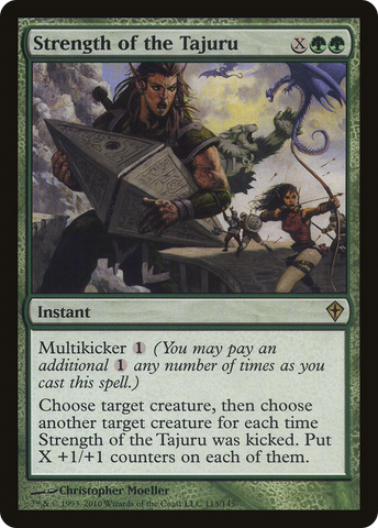 {R} Strength of the Tajuru [Worldwake][WWK 113]