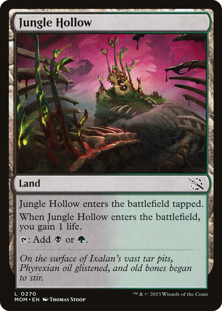 {C} Jungle Hollow [March of the Machine][MOM 270]