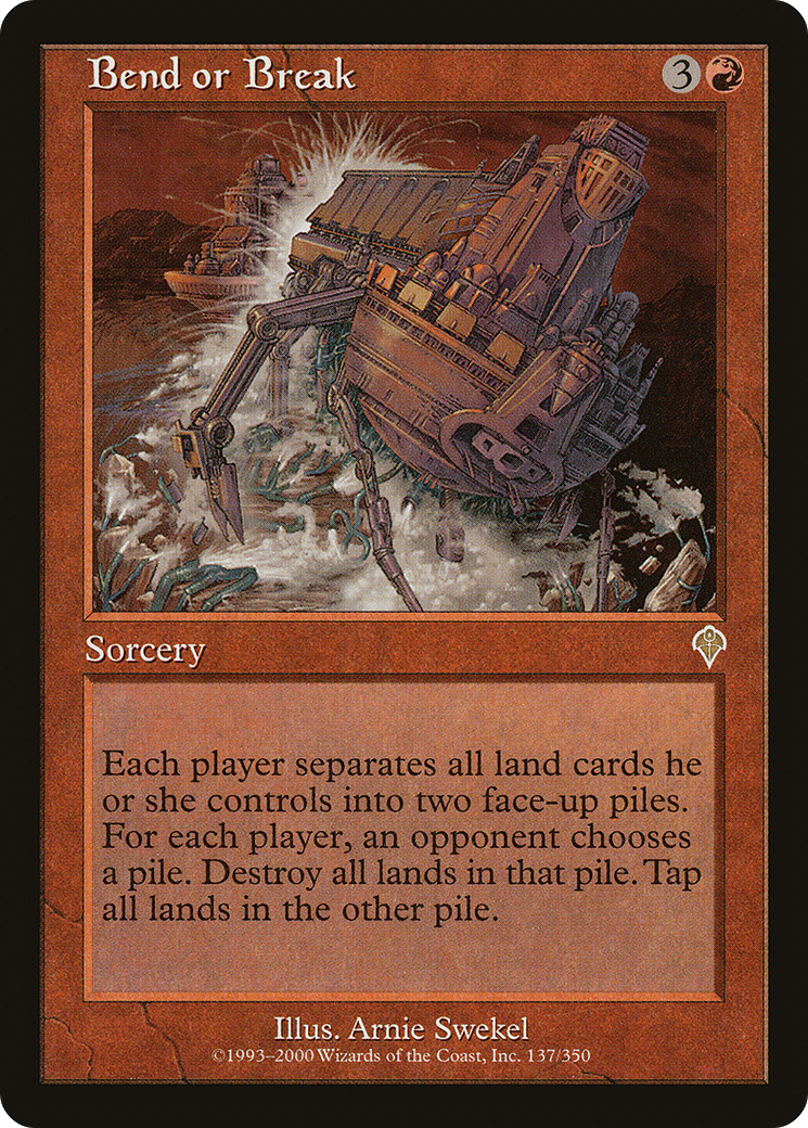 {R} Bend or Break [Invasion][INV 137]