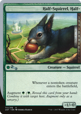 {C} Half-Squirrel, Half- [Unstable][UST 111]