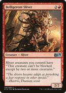 {C} Belligerent Sliver [Magic 2015][M15 129]