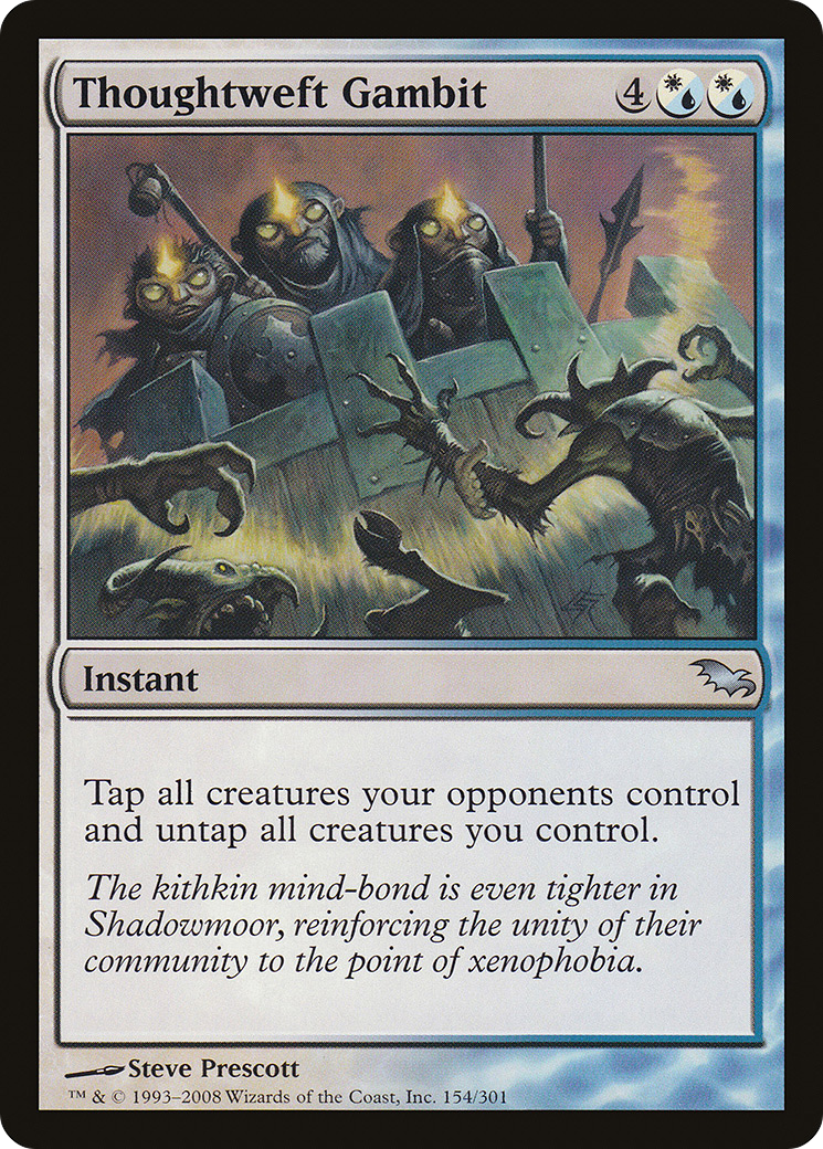 {C} Thoughtweft Gambit [Shadowmoor][SHM 154]