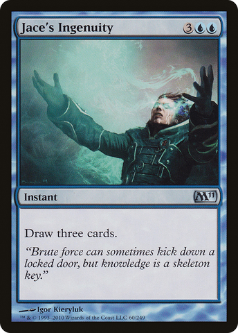 {C} Jace's Ingenuity [Magic 2011][M11 060]