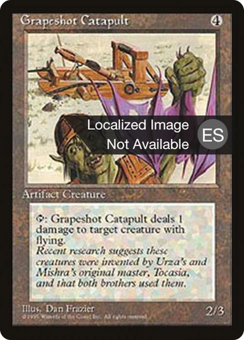 {F} Grapeshot Catapult [Fourth Edition (Foreign Black Border)][FBB 4ED 322]