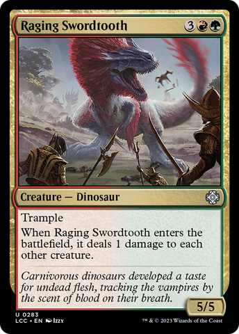 {C} Raging Swordtooth [The Lost Caverns of Ixalan Commander][LCC 283]
