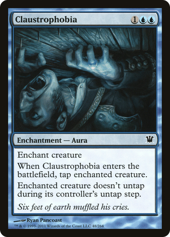 {C} Claustrophobia [Innistrad][ISD 048]