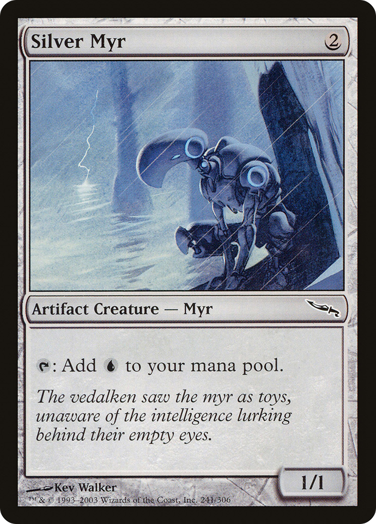 {C} Silver Myr [Mirrodin][MRD 241]