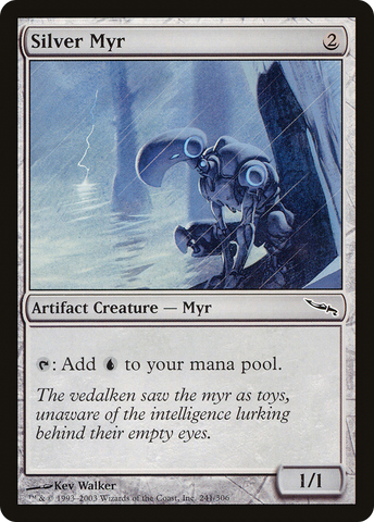 {C} Silver Myr [Mirrodin][MRD 241]