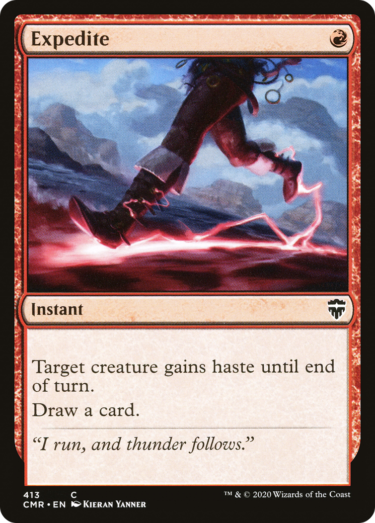 {C} Expedite [Commander Legends][CMR 413]