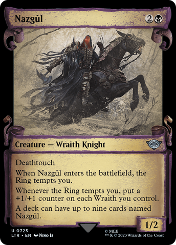 {C} Nazgul (0725) [The Lord of the Rings: Tales of Middle-Earth Showcase Scrolls][LTR 725]