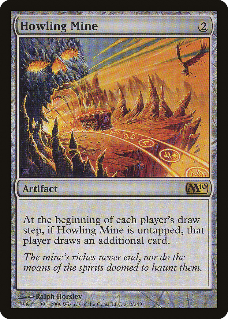 {R} Howling Mine [Magic 2010][M10 212]