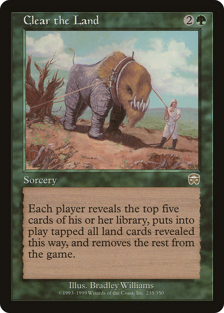 {R} Clear the Land [Mercadian Masques][MMQ 235]