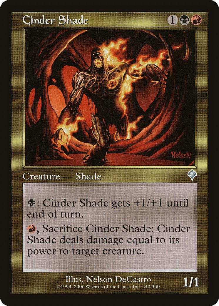 {C} Cinder Shade [Invasion][INV 240]