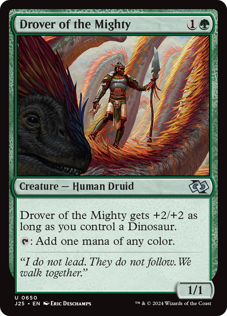 {C} Drover of the Mighty [Foundations Jumpstart][J25 650]