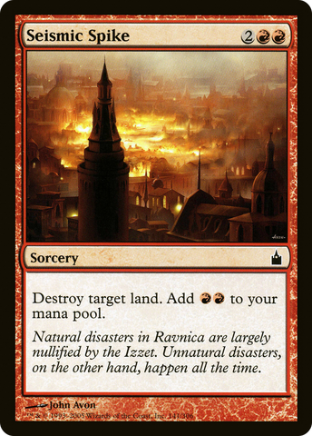 {C} Seismic Spike [Ravnica: City of Guilds][RAV 141]