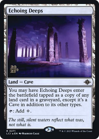 {@R} Echoing Deeps [The Lost Caverns of Ixalan Prerelease Cards][PR LCI 271]