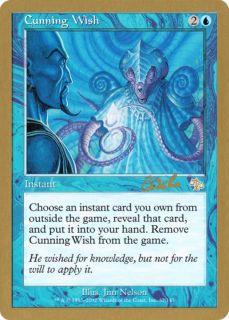 {R} Cunning Wish (Carlos Romao) [World Championship Decks 2002][GB WC02 CR37]