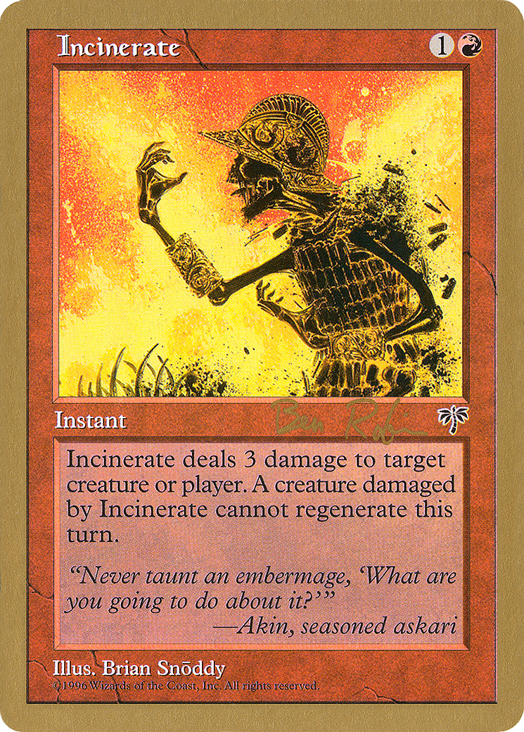 {C} Incinerate (Ben Rubin) [World Championship Decks 1998][GB WC98 BR184]