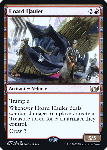 {R} Hoard Hauler [Streets of New Capenna Prerelease Promos][PR SNC 109]