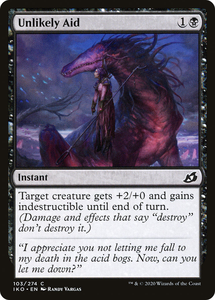 {C} Unlikely Aid [Ikoria: Lair of Behemoths][IKO 103]