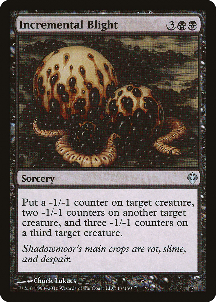 {C} Incremental Blight [Archenemy][ARC 017]