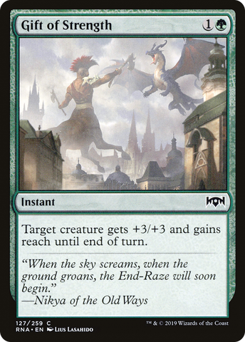 {C} Gift of Strength [Ravnica Allegiance][RNA 127]