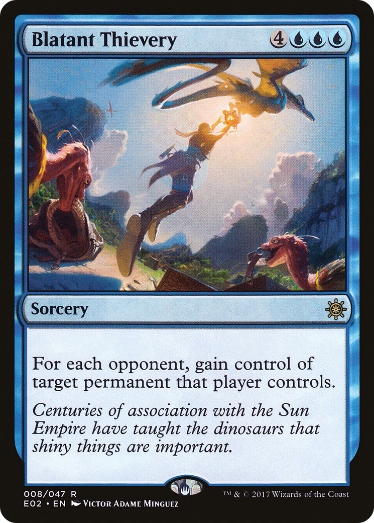{R} Blatant Thievery [Explorers of Ixalan][E02 008]