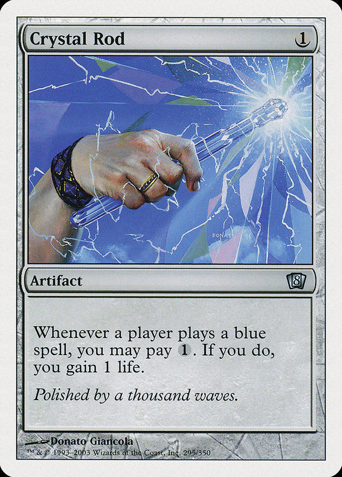 {C} Crystal Rod [Eighth Edition][8ED 295]