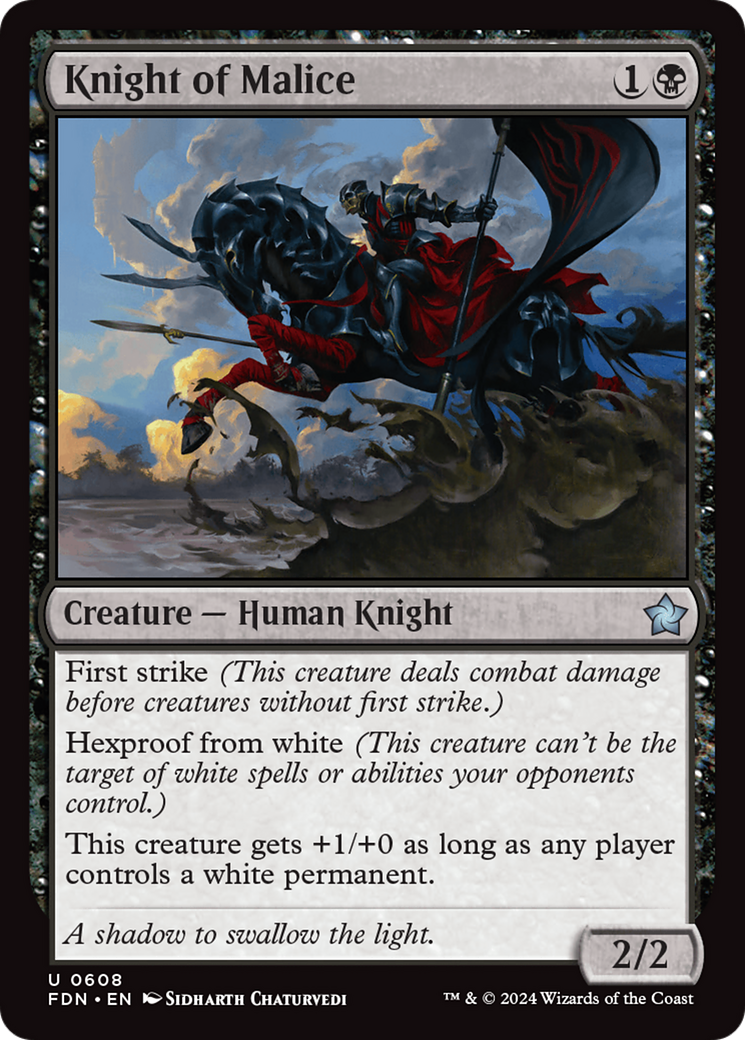 {@C} Knight of Malice [Foundations][FDN 608]