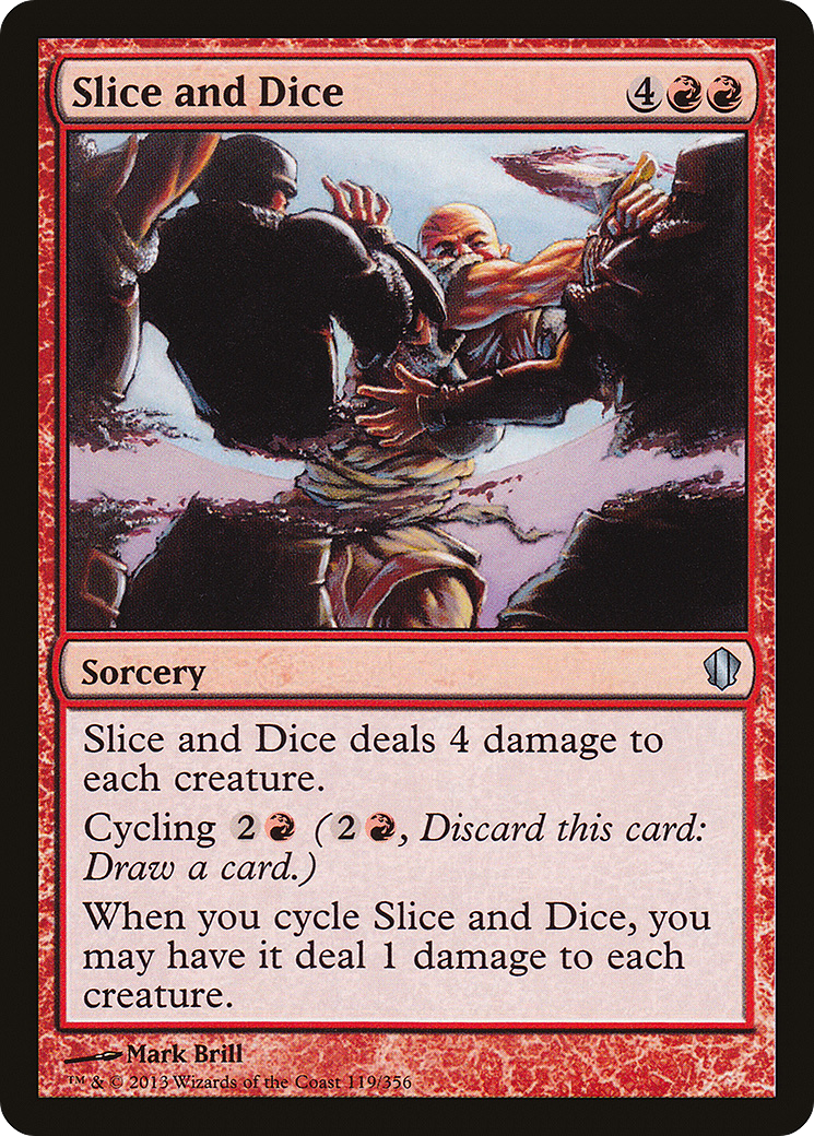 {C} Slice and Dice [Commander 2013][C13 119]