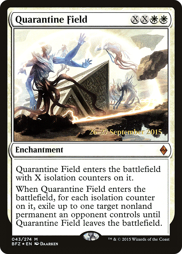 {R} Quarantine Field [Battle for Zendikar Prerelease Promos][PR BFZ 043]