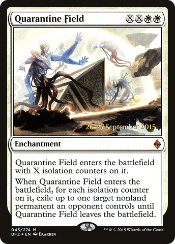 {R} Quarantine Field [Battle for Zendikar Prerelease Promos][PR BFZ 043]
