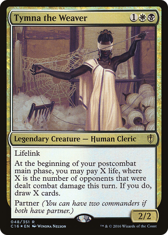 {R} Tymna the Weaver [Commander 2016][C16 048]