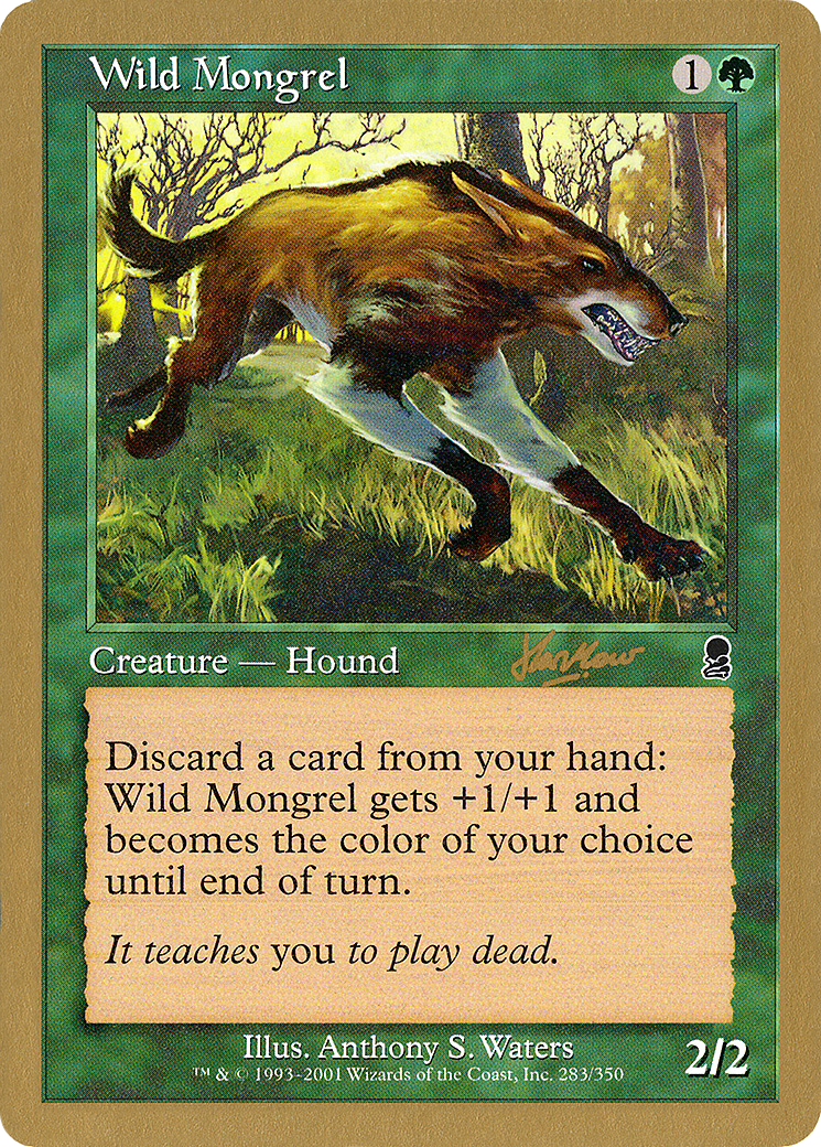 {C} Wild Mongrel (Sim Han How) [World Championship Decks 2002][GB WC02 SHH283]