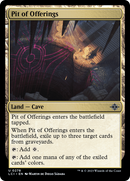 {@C} Pit of Offerings [The Lost Caverns of Ixalan][LCI 278]